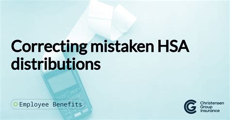 hsa mistaken distribution instructions